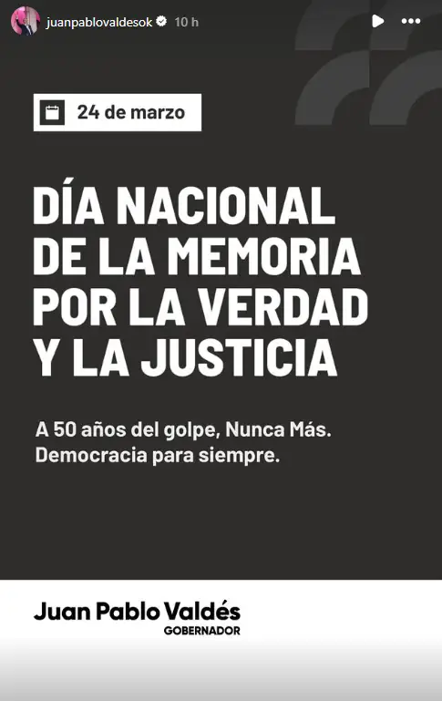 Publicación del Gobernador de Corrientes, Juan Pablo Valdés, por el 24M